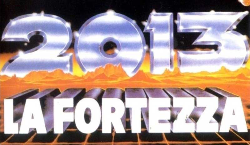 2013 la fortezza