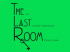 the last room